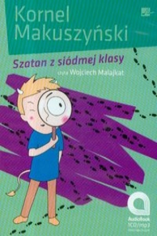 Hanganyagok Szatan z siodmej klasy Kornel Makuszynski