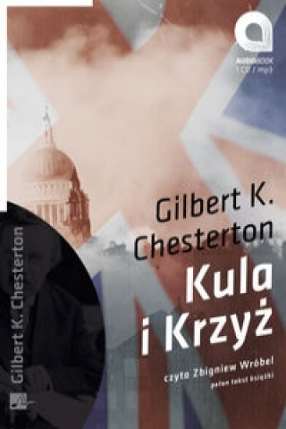 Audio Kula i Krzyz Gilbert K. Chesterton