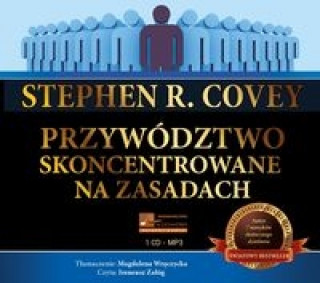 Audio Przywodztwo skoncentrowane na zasadach R. Covey Stephen