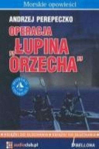 Digital Operacja Lupina orzecha CD Andrzej Perepeczko