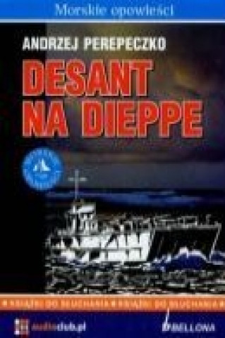 Digital Desant na Dieppe 2CD Andrzej Perepeczko