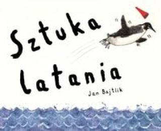 Книга Sztuka latania Jan Bajtlik