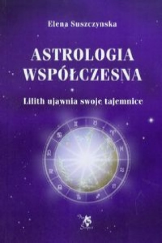 Könyv Astrologia wspolczesna Tom 1 Elena Suszczynska