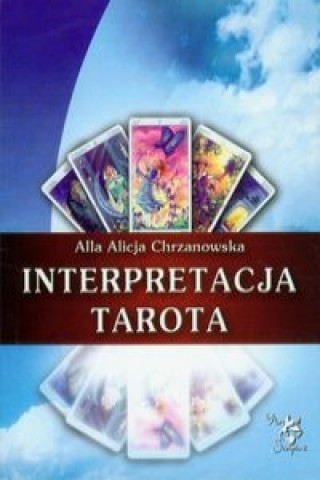 Kniha Interpretacja Tarota Alla Alicja Chrzanowska