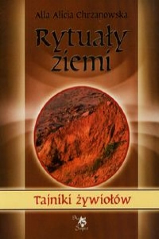 Книга Rytualy ziemi Alla Alicja Chrzanowska