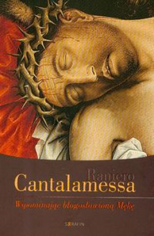 Kniha Wspominajac blogoslawiona Meke Raniero Cantalamessa