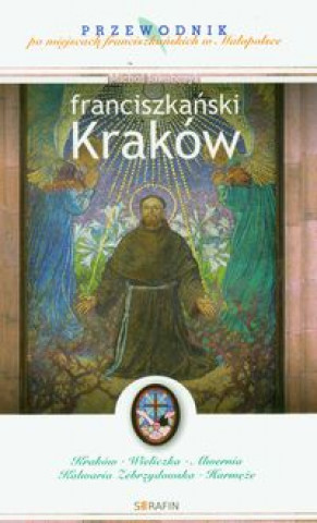 Könyv Franciszkanski Krakow Michal Jakubczyk