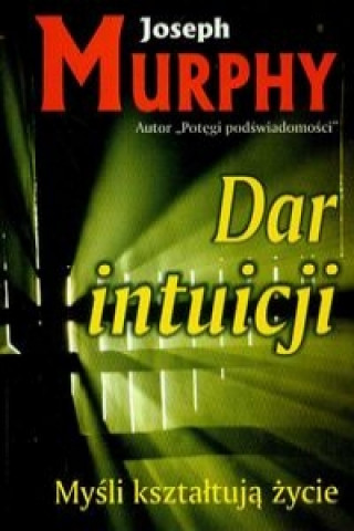 Könyv Dar intuicji Joseph Murphy