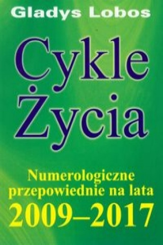 Książka Cykle zycia Gladys Lobos