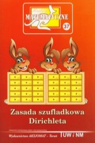 Könyv Miniatury matematyczne 37 Zasada szufladkowania Dirichleta Bobiński Zbigniew
