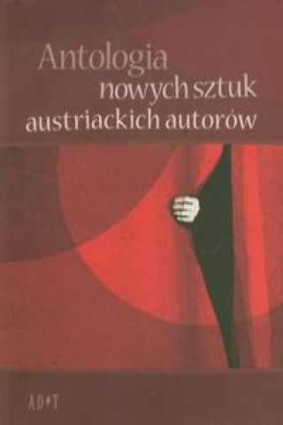 Knjiga Antologia nowych sztuk austriackich autorow Elisabeth V. Rathenbock