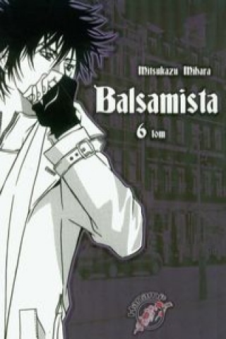 Kniha Balsamista Tom 6 Mitsukazu Mihara