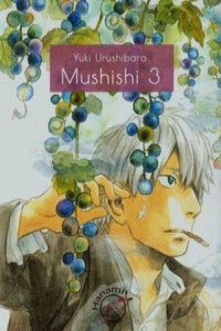 Kniha Mushishi Tom 3 Yuki Urushibara