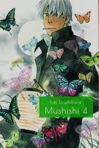 Knjiga Mushishi 4 Yuki Urushibara