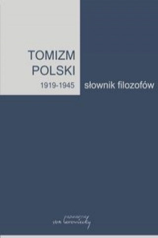 Kniha Tomizm polski 1919-1945 