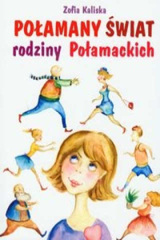 Carte Polamany swiat rodziny Polamackich Zofia Kaliska