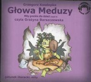 Kniha Glowa meduzy Grzegorz Kasdepke