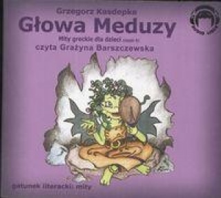 Książka Glowa meduzy Grzegorz Kasdepke