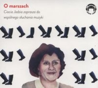 Аудио O Marszach 