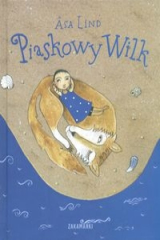 Kniha Piaskowy wilk Asa Lind