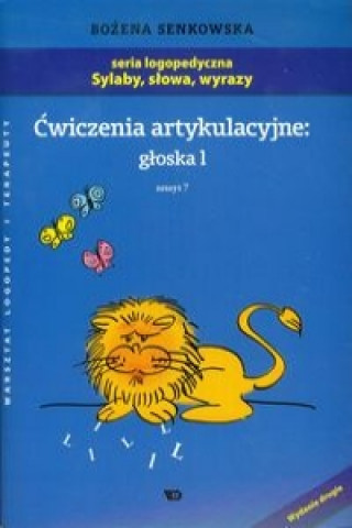 Könyv Cwiczenia artykulacyjne gloska L Zeszyt 7 Bozena Senkowska
