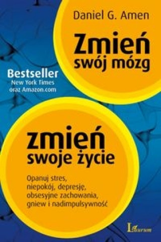 Libro Zmien swoj mozg zmien swoje zycie Daniel G. Amen