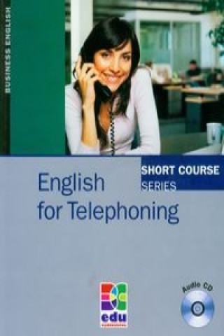 Knjiga English for Telephoning with CD David Gordon Smith