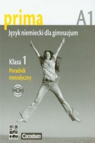 Kniha Prima 1 jezyk niemiecki poradnik metodyczny z plyta CD Jin Friederike