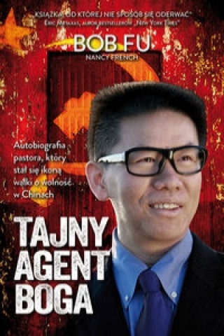 Kniha Tajny agent Boga Bob Fu