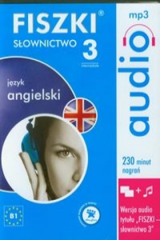 Papierenský tovar FISZKI audio Jezyk angielski Slownictwo 3 Patrycja Wojsyk
