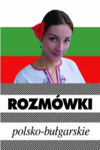 Kniha Rozmowki polsko-bulgarskie Piotr Wrzosek