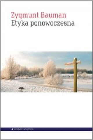 Книга Etyka ponowoczesna Zygmunt Bauman