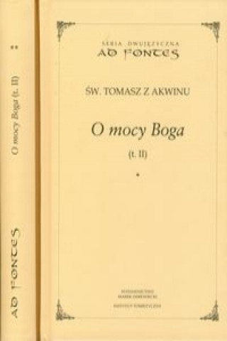 Kniha O mocy Boga Tom 2 czesc 1-2 Tomasz z Akwinu