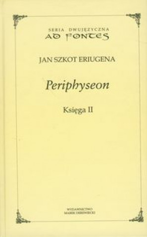 Könyv Periphyseon Ksiega 2 Jan Szkot Eriugena