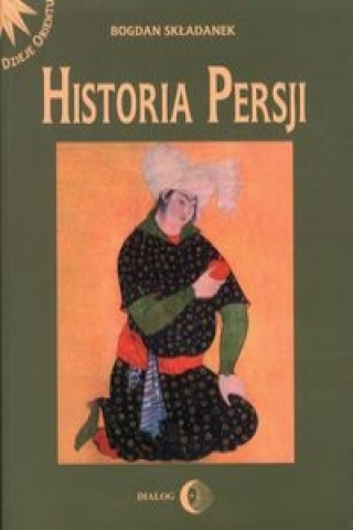 Книга Historia Persji Tom 2 Składanek Bogdan