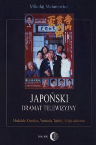 Kniha Japonski dramat telewizyjny Mikolaj Melanowicz