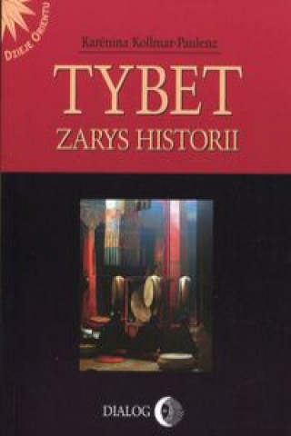 Buch Tybet Zarys historii Karenina Kollmar-Paulenz