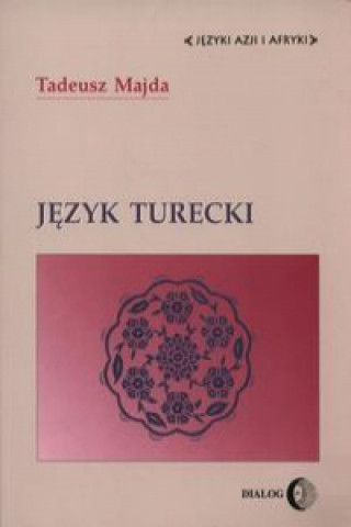 Książka Jezyk turecki Tadeusz Majda