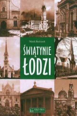 Βιβλίο Swiatynie Lodzi Marek Budziarek