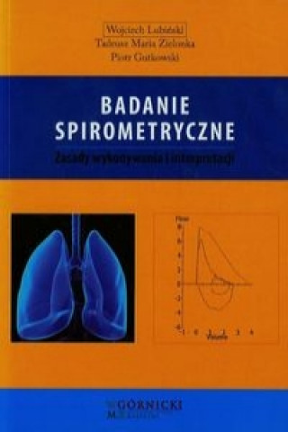 Kniha Badanie spirometryczne Wojciech Lubinski