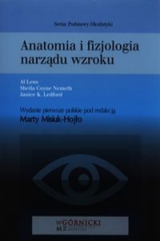 Könyv Anatomia i fizjologia narzadu wzroku Lens Al