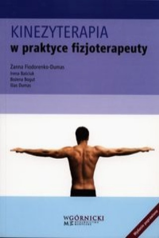 Книга Kinezyterapia w praktyce fizjoterapeuty Zanna Fiodorenko-Dumas