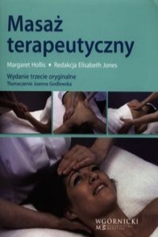 Kniha Masaz terapeutyczny Margaret Hollis