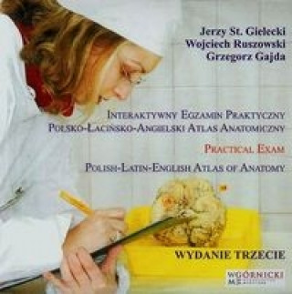 Audio Interaktywny egzamin praktyczny polsko-lacinsko-angielski atlas anatomiczny Jerzy Stanislaw Gielecki