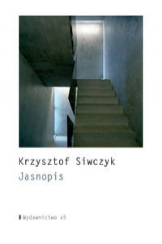 Kniha Jasnopis Krzysztof Siwczyk