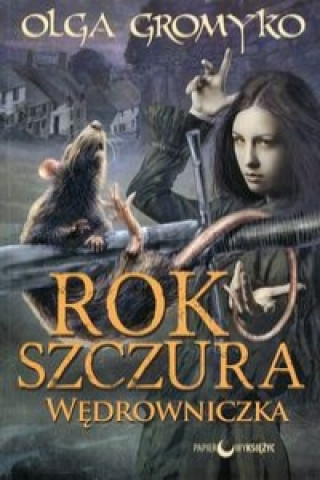 Kniha Rok Szczura 2 Wedrowniczka Olga Gromyko