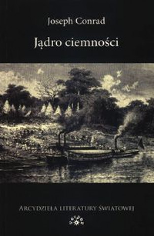 Книга Jadro ciemnosci Joseph Conrad