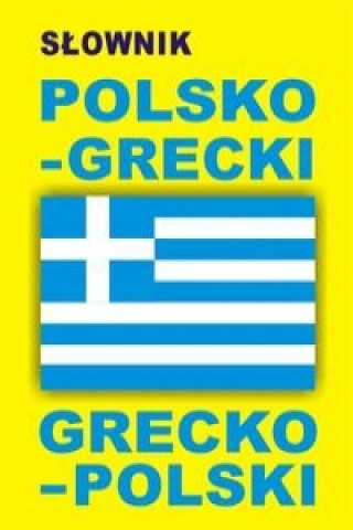 Kniha Slownik polsko grecki grecko polski 