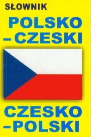 Kniha Slownik polsko czeski czesko polski 