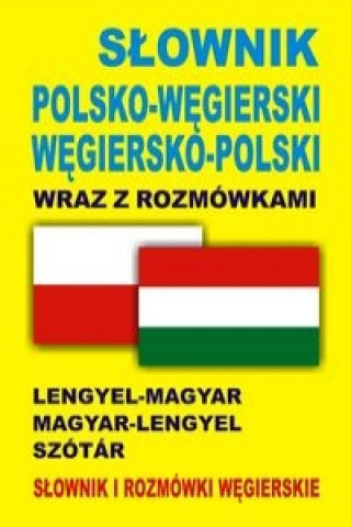 Knjiga Slownik polsko-wegierski  wegiersko-polski wraz z rozmowkami Pawel Kornatowski